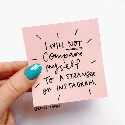 Post-it note saying I will not compare myself to a stranger on Instagram